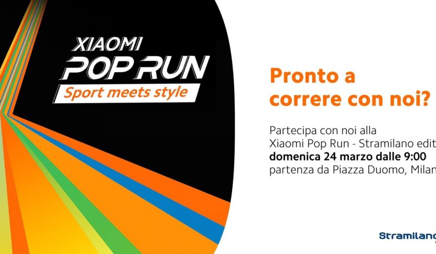 Al via l’edizione 2024 di Xiaomi Pop Run – Stramilano Edition