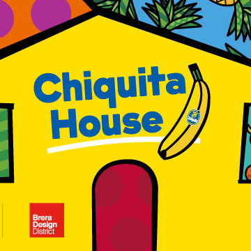 La Chiquita House apre le porte ai visitatori durante la Design Week