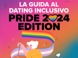 TINDER X DIVERSITY LAB - GUIDA DATING Pride